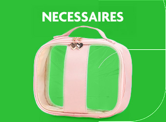 Necessaires